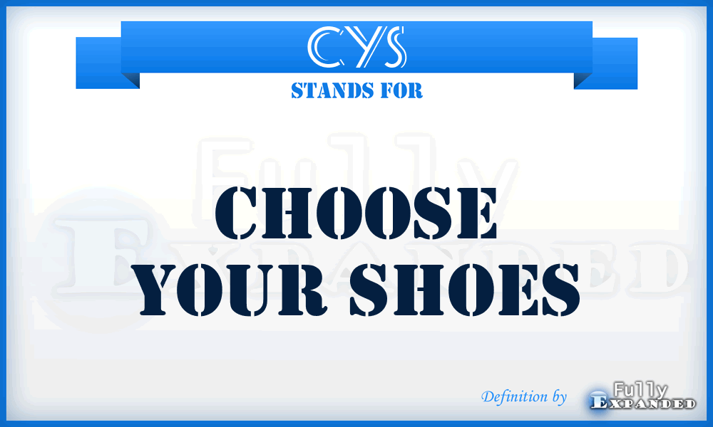 CYS - Choose Your Shoes