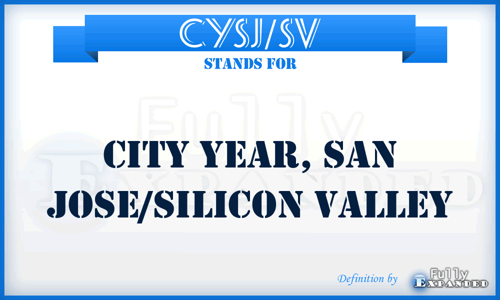 CYSJ/SV - City Year, San Jose/Silicon Valley
