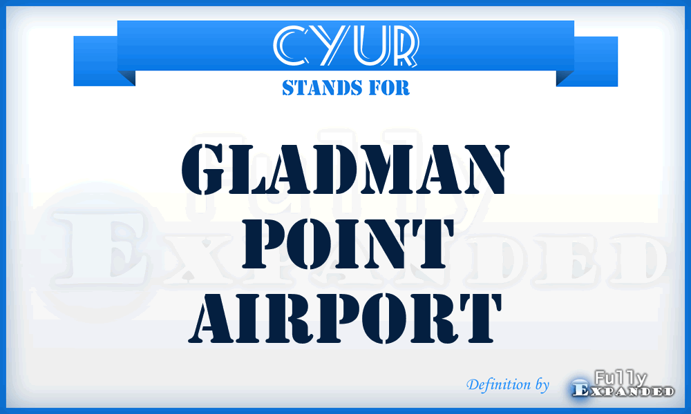 CYUR - Gladman Point airport