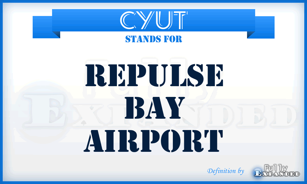 CYUT - Repulse Bay airport