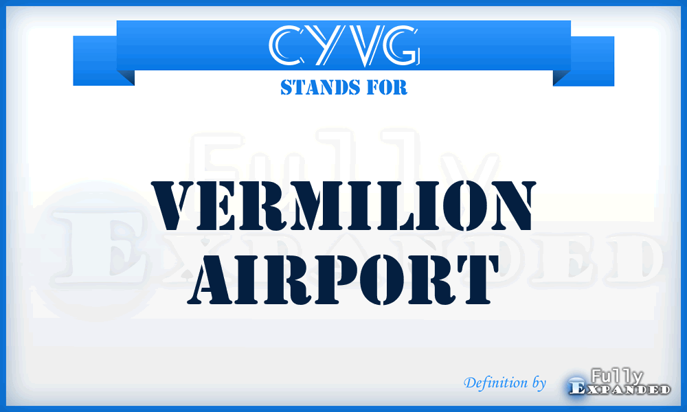 CYVG - Vermilion airport