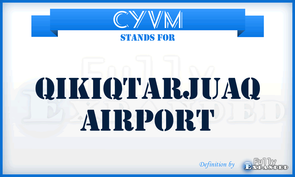 CYVM - Qikiqtarjuaq airport