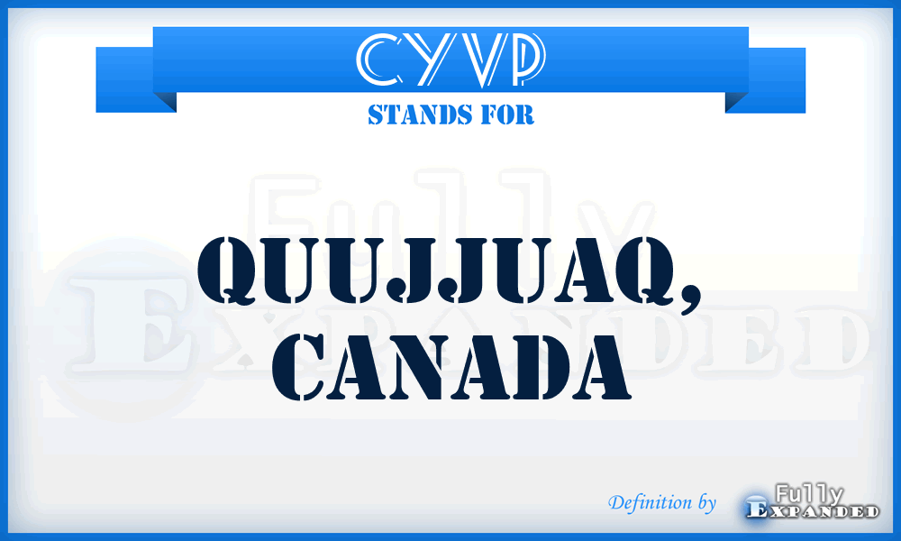 CYVP - Quujjuaq, Canada