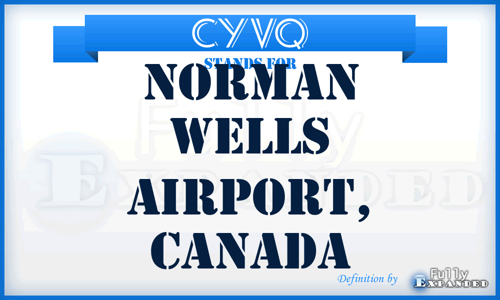 CYVQ - Norman Wells Airport, Canada