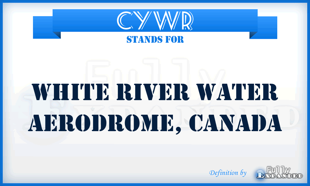 CYWR - White River Water Aerodrome, Canada