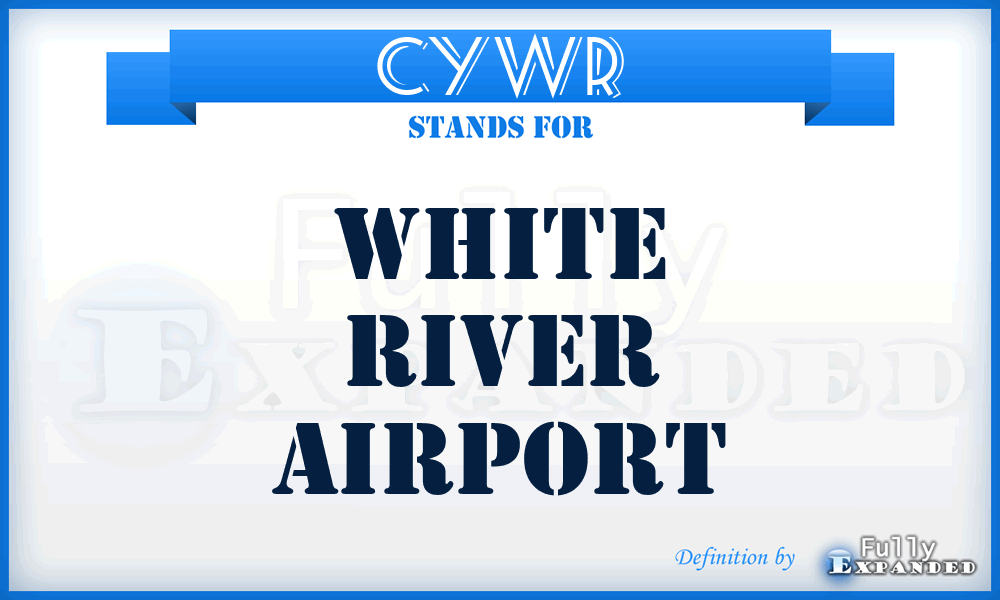 CYWR - White River airport