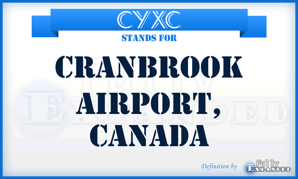 CYXC - Cranbrook Airport, Canada