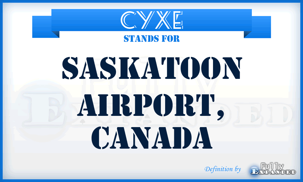 CYXE - Saskatoon Airport, Canada