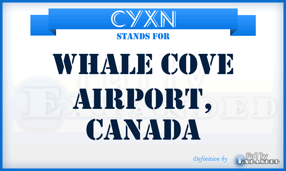 CYXN - Whale Cove Airport, Canada
