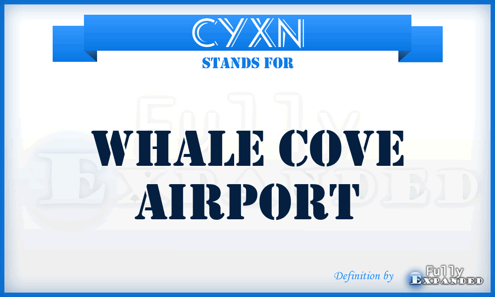 CYXN - Whale Cove airport