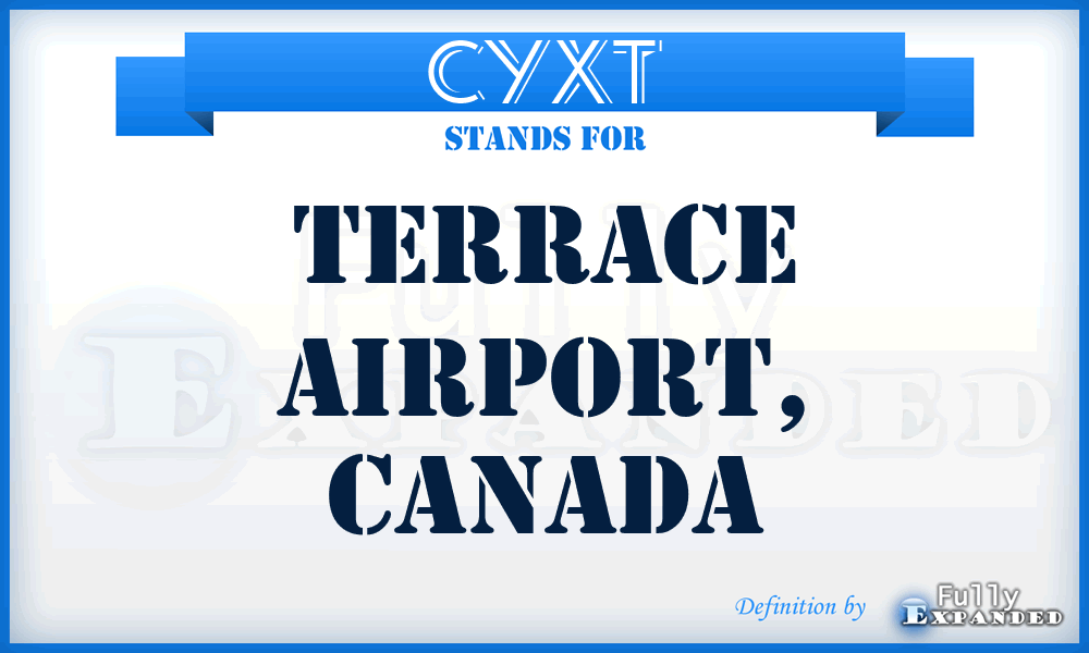 CYXT - Terrace Airport, Canada