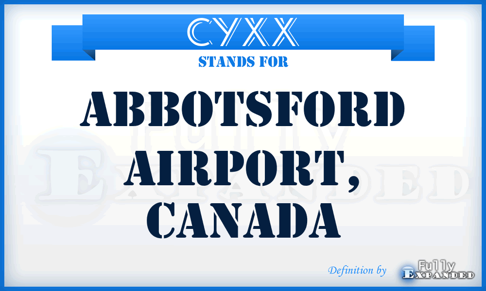 CYXX - Abbotsford Airport, Canada