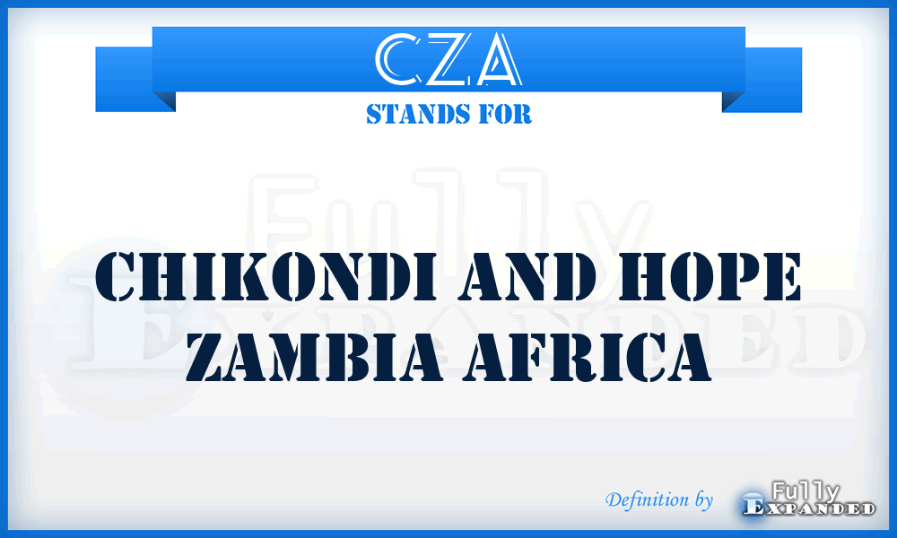 CZA - Chikondi and hope Zambia Africa