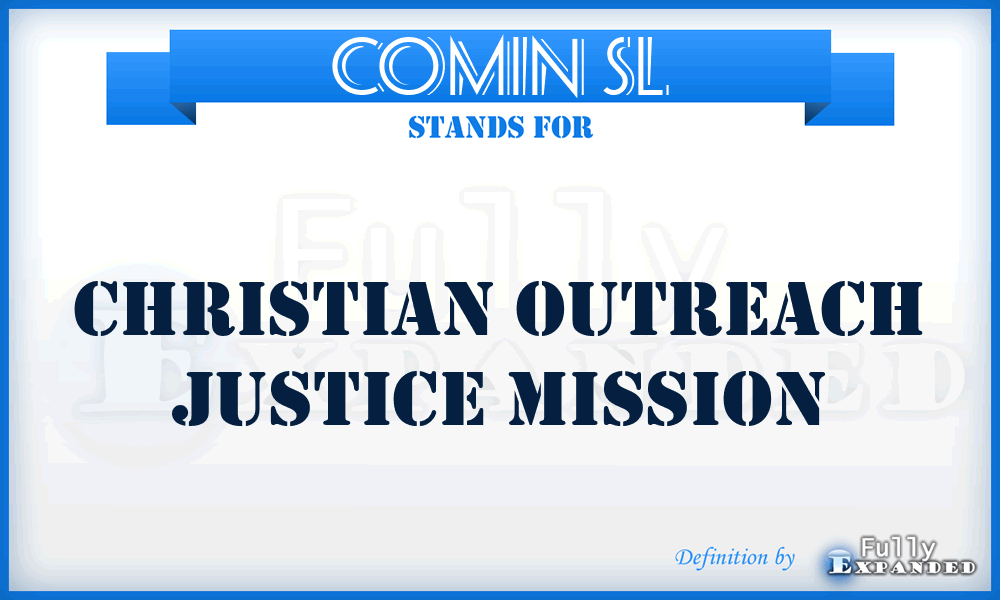Comin SL - Christian Outreach Justice Mission