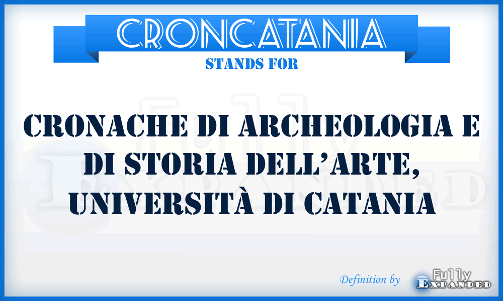 CronCatania - Cronache di archeologia e di storia dell’arte, Università di Catania
