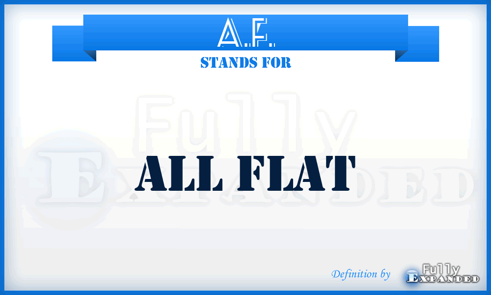 A.F. - All Flat