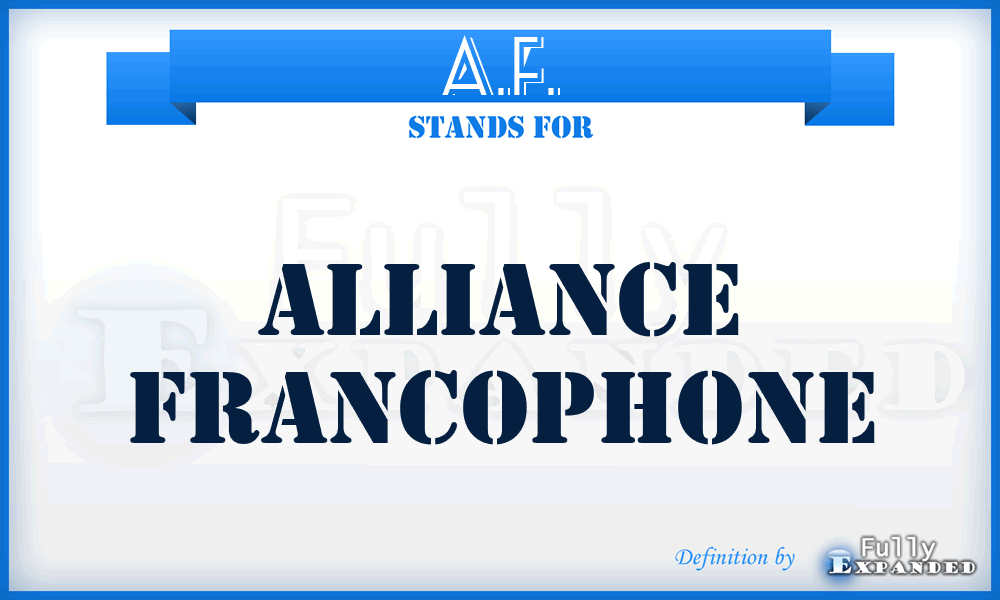 A.F. - Alliance Francophone