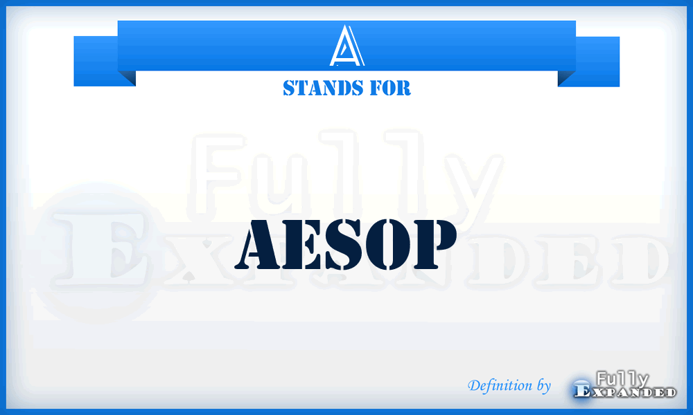 A - Aesop