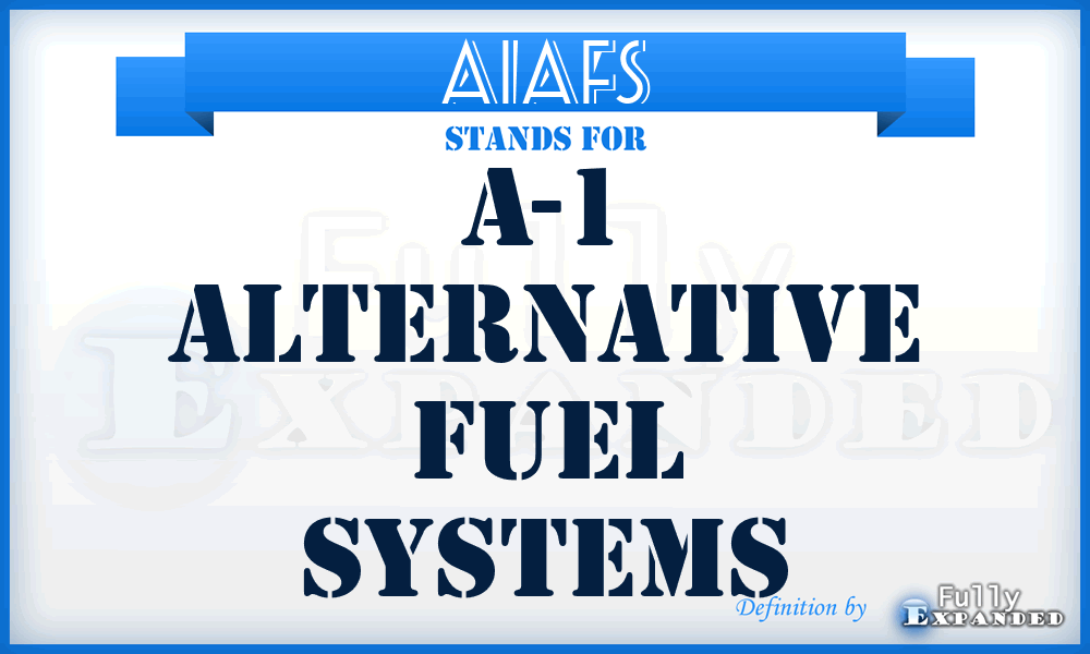 A1AFS - A-1 Alternative Fuel Systems