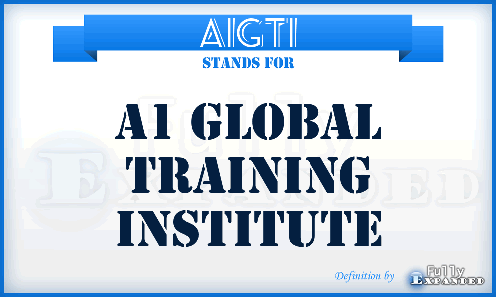 A1GTI - A1 Global Training Institute