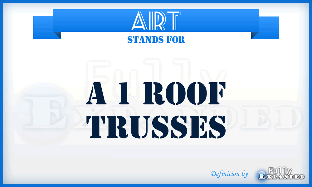 A1RT - A 1 Roof Trusses