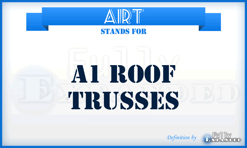 A1RT - A1 Roof Trusses