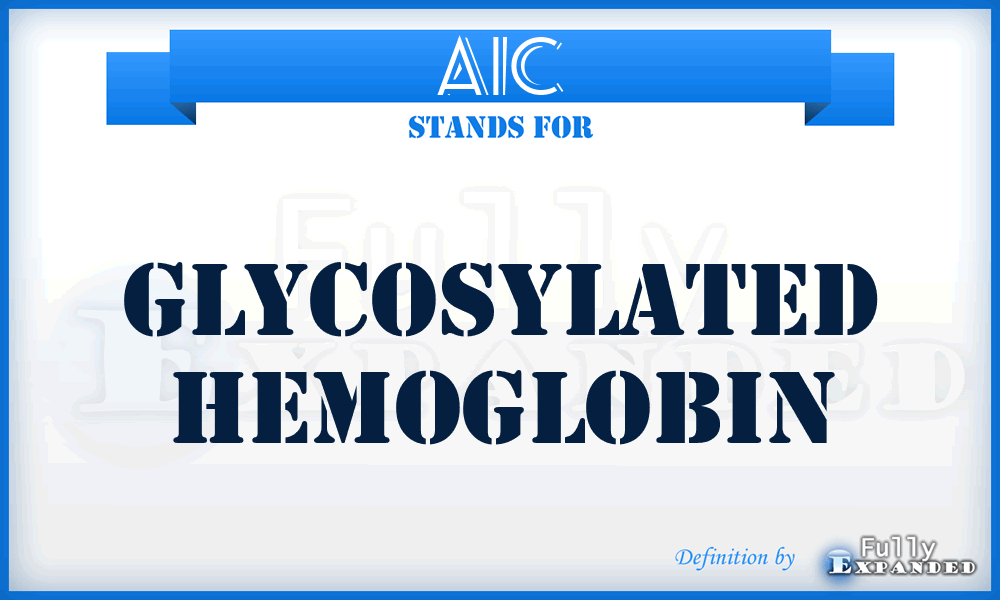 A1c - Glycosylated Hemoglobin