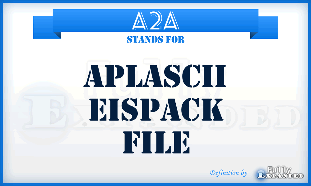 A2A - APLASCII EISPACK file