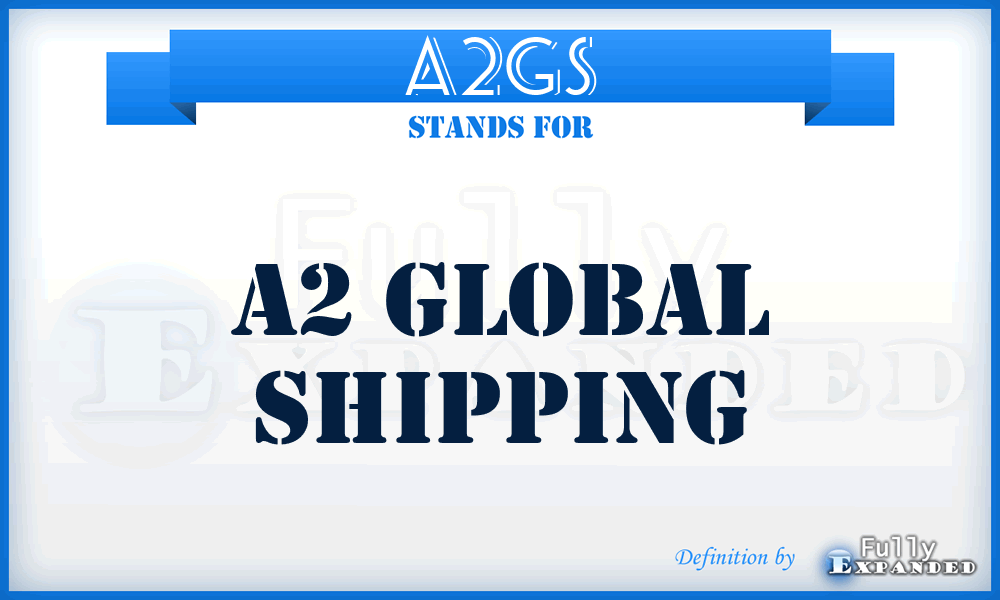 A2GS - A2 Global Shipping