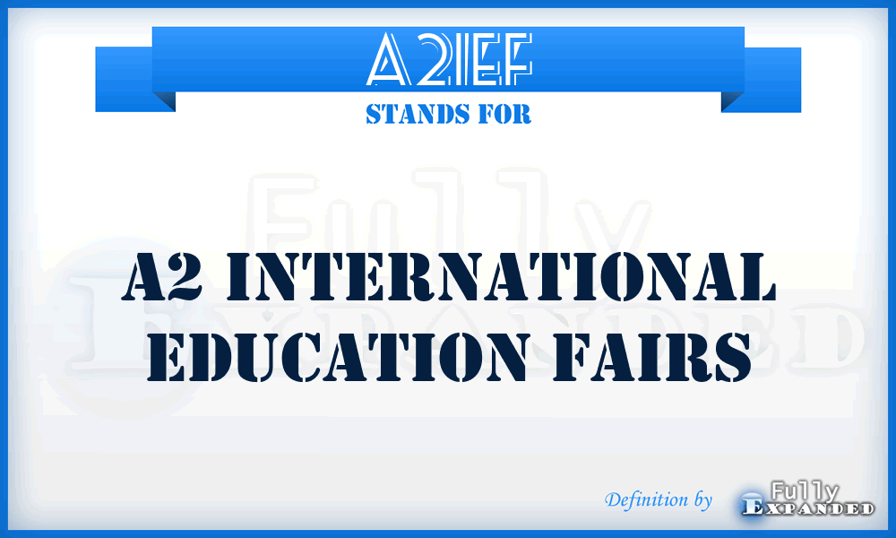 A2IEF - A2 International Education Fairs