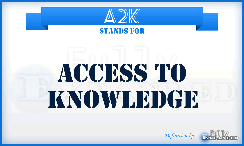 A2K - Access to Knowledge