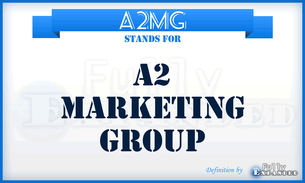 A2MG - A2 Marketing Group