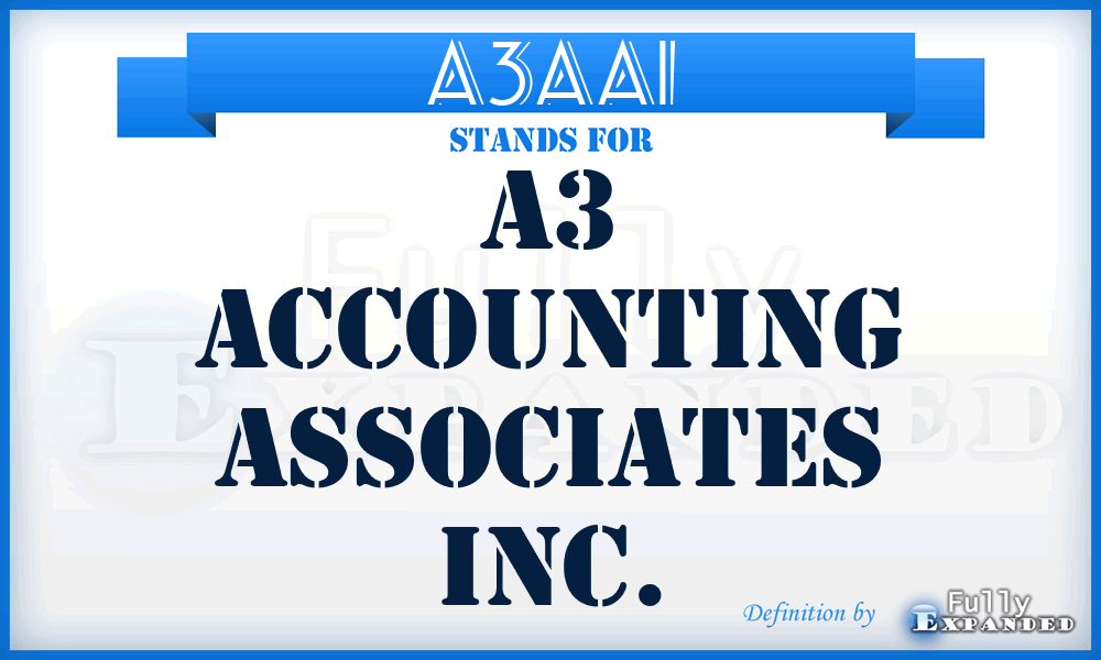 A3AAI - A3 Accounting Associates Inc.