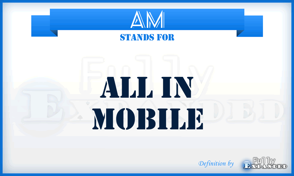 AM - All in Mobile