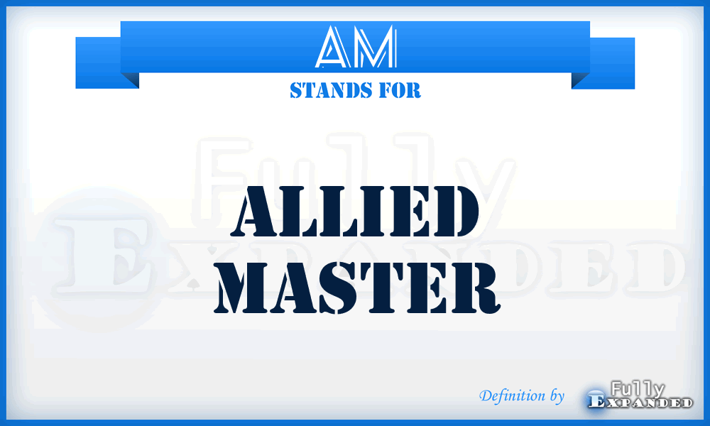AM - Allied Master
