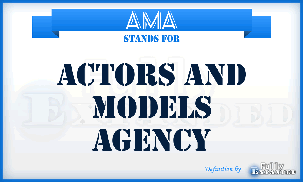 AMA - Actors and Models Agency