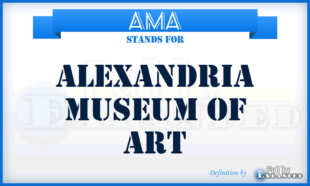 AMA - Alexandria Museum of Art