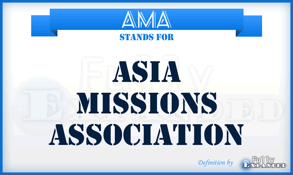 AMA - Asia Missions Association