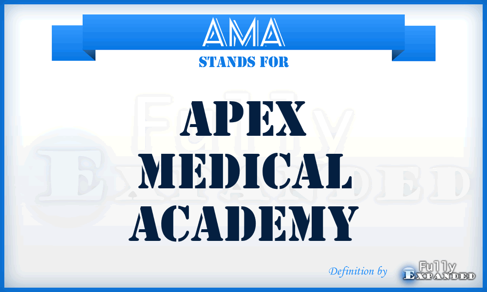 AMA - Apex Medical Academy