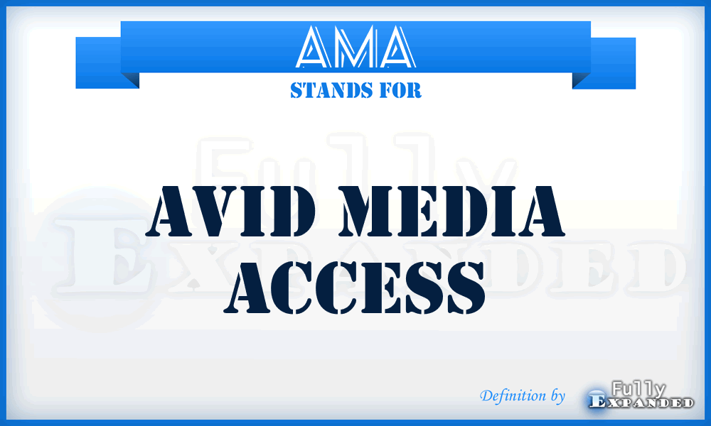 AMA - Avid Media Access