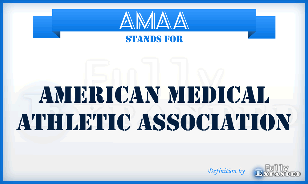 AMAA - American Medical Athletic Association