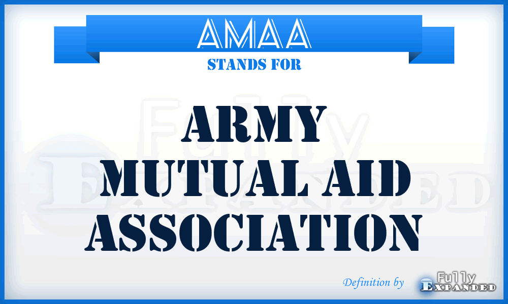 AMAA - Army Mutual Aid Association