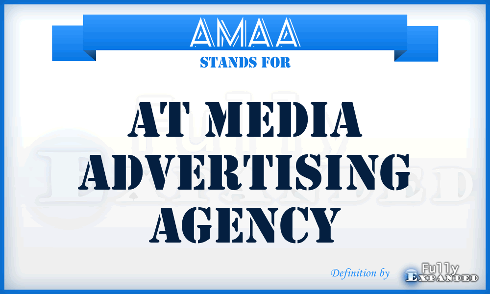 AMAA - At Media Advertising Agency