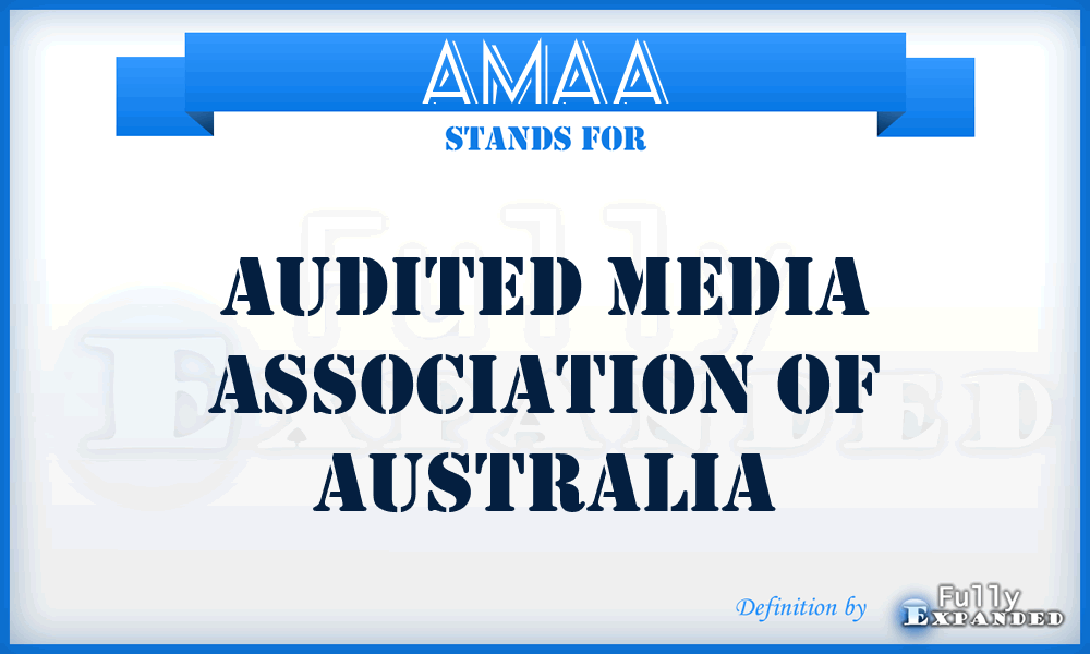 AMAA - Audited Media Association of Australia