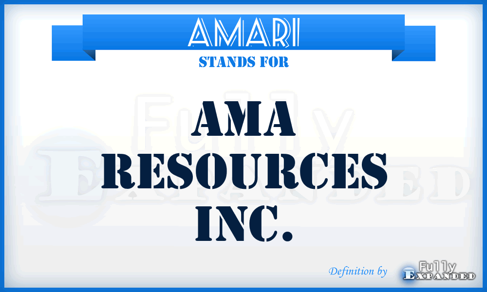 AMARI - AMA Resources Inc.