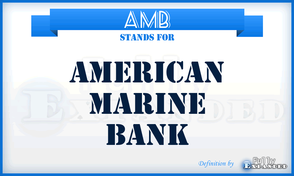 AMB - American Marine Bank