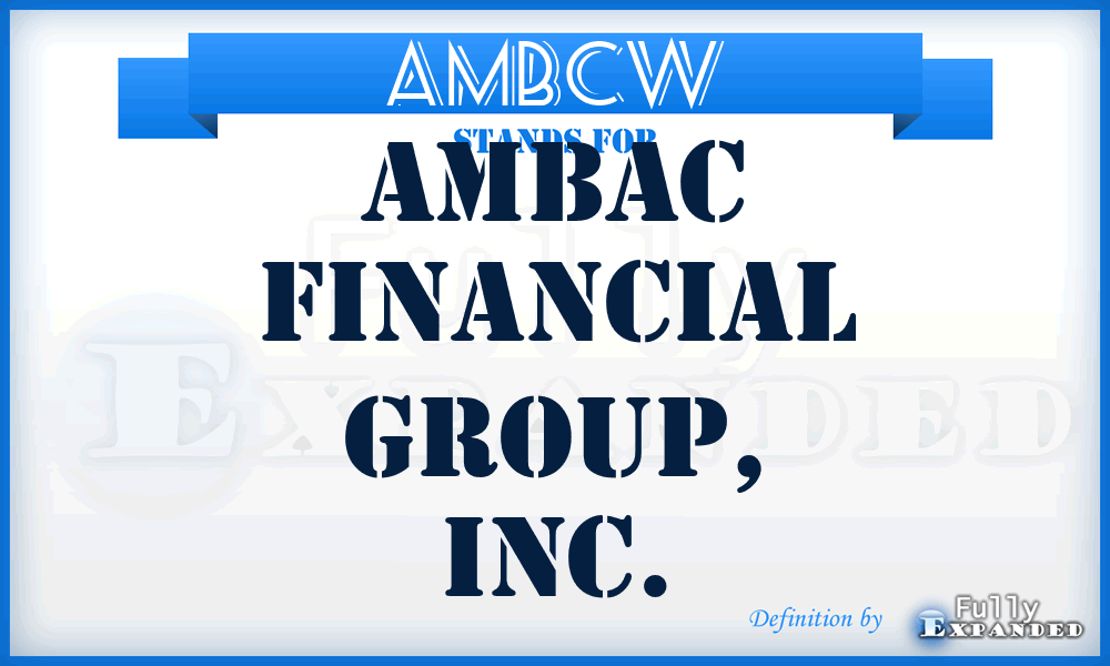 AMBCW - Ambac Financial Group, Inc.