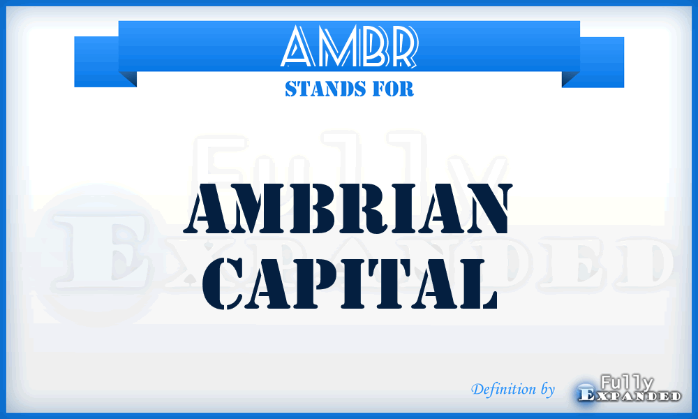 AMBR - Ambrian Capital