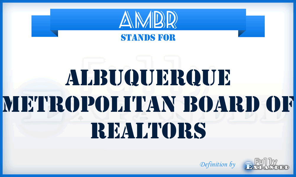 AMBR - Albuquerque Metropolitan Board of Realtors