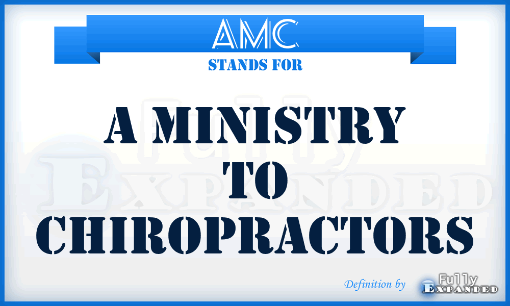 AMC - A Ministry To Chiropractors